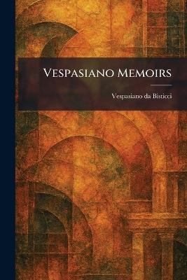 Vespasiano Memoirs - cover