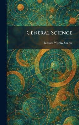 General Science - Richard Worthy Sharpe - cover