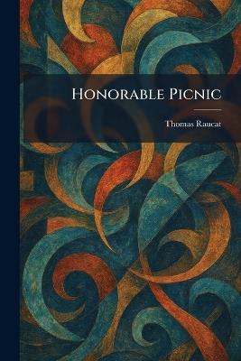 Honorable Picnic - Thomas Raucat - cover