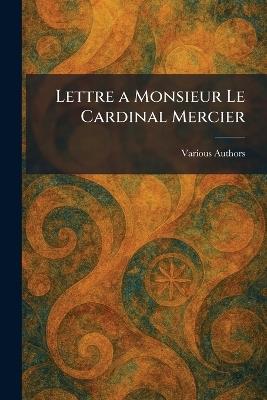Lettre a Monsieur Le Cardinal Mercier - cover