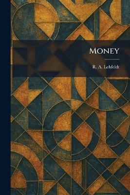 Money - R a Lehfeldt - cover