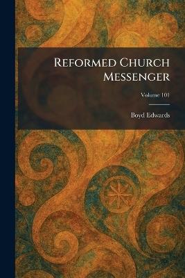 Reformed Church Messenger - Boyd Edwards - cover