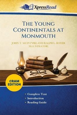 The Young Continentals at Monmouth (Cram Edition) - John T (John Thomas) McIntyre,Ralph L (Ralph Ludwig) Boyer - cover