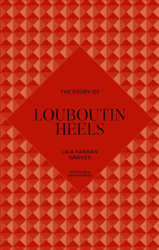The Story of Louboutin Heels