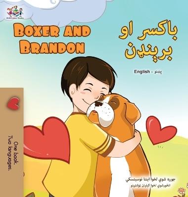 Boxer and Brandon (Pashto English Bilingual Book for Kids) - Kidkiddos Books,Inna Nusinsky - cover