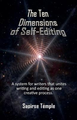 The Ten Dimensions of Self-Editing - Saoirse Temple - cover
