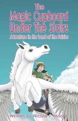 Adventure in the Land of the Fairies - Nicola J Moore - cover