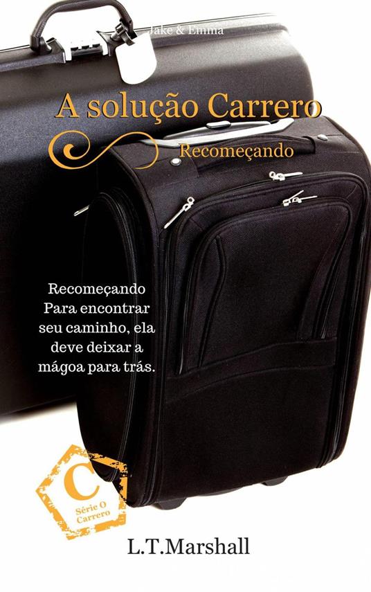 A Solução Carrero - Recomeçando