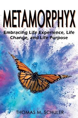 Metamorphyx - Thomas M Schuler - cover
