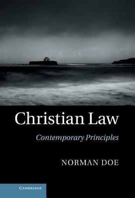 Christian Law: Contemporary Principles - Norman Doe - cover