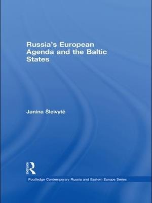 Russia's European Agenda and the Baltic States - Janina Šleivyte - cover