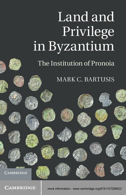Land and Privilege in Byzantium