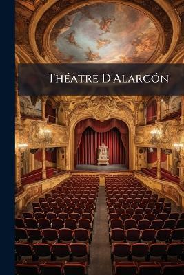 Théâtre D'Alarcón - Anonymous - cover