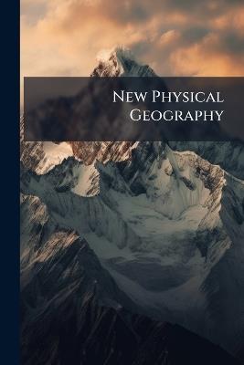 New Physical Geography - Anonymous - cover