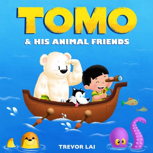 Tomo and His Animal Friends - Trevor Lai - ebook