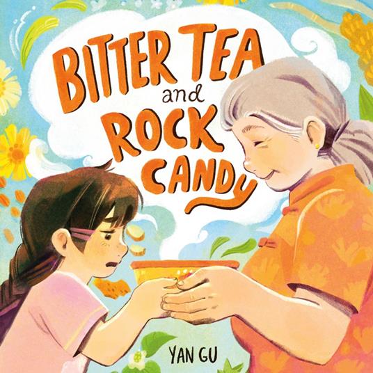 Bitter Tea and Rock Candy - Yan Gu - ebook