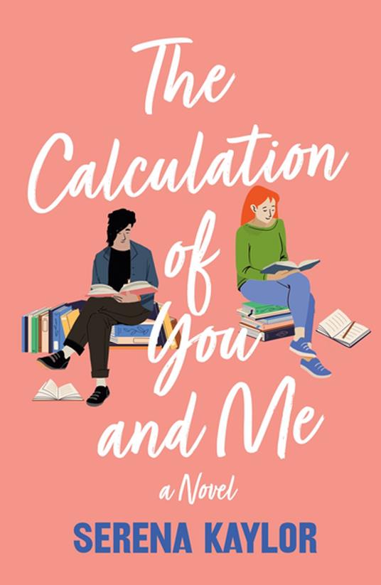 The Calculation of You and Me - Serena Kaylor - ebook