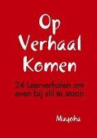 Op Verhaal Komen - Muyoha - cover