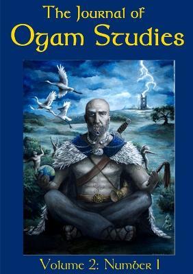 The Journal of Ogam Studies - various contributors - cover