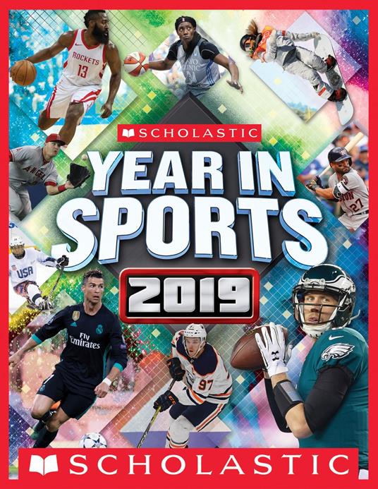 Scholastic Year in Sports 2019 - James Buckley,Shoreline Publishing Group - ebook