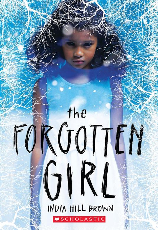 The Forgotten Girl - India Hill Brown - ebook