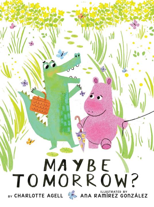 Maybe Tomorrow? (A Maybe Tomorrow Book) - Charlotte Agell,Ana Ramírez González - ebook