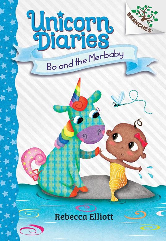 Bo and the Merbaby: A Branches Book (Unicorn Diaries #5) - Rebecca Elliott - ebook
