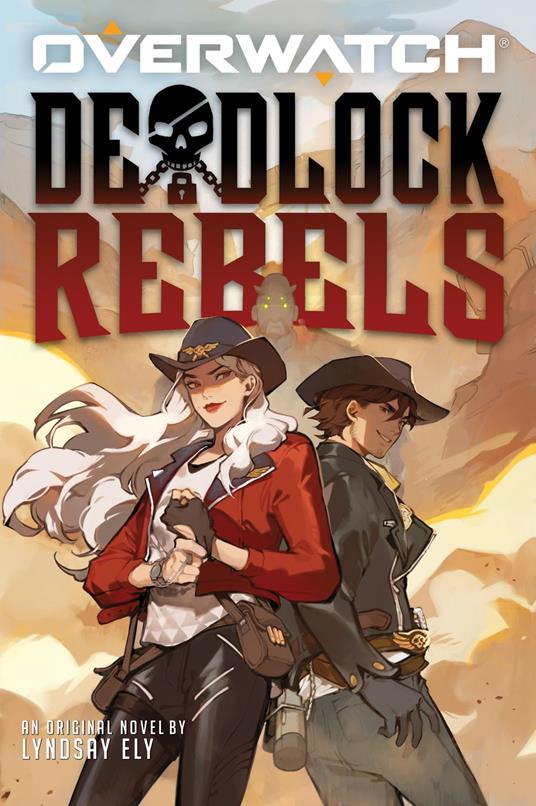 Deadlock Rebels: An AFK Book (Overwatch) - Lyndsay Ely - ebook