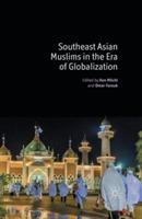 Southeast Asian Muslims in the Era of Globalization - cover
