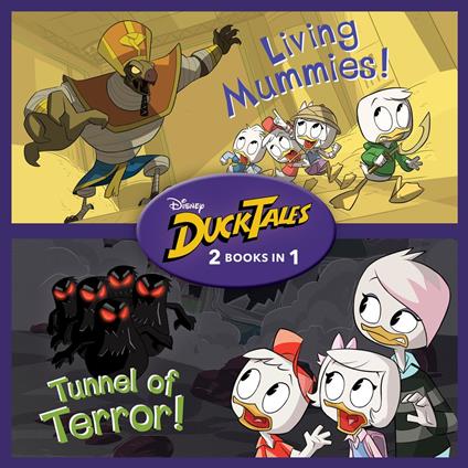 DuckTales: Living Mummies! / Tunnel of Terror! - Eric Geron - ebook