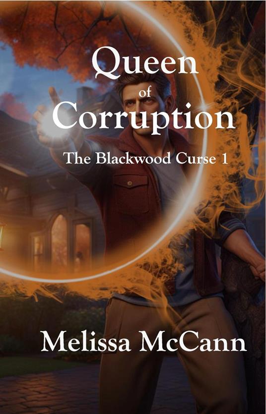 The Blackwood Curse 1: Queen of Corruption