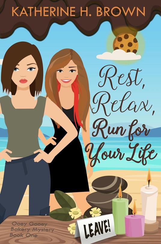 Rest, Relax, Run for Your Life - Katherine H. Brown - ebook