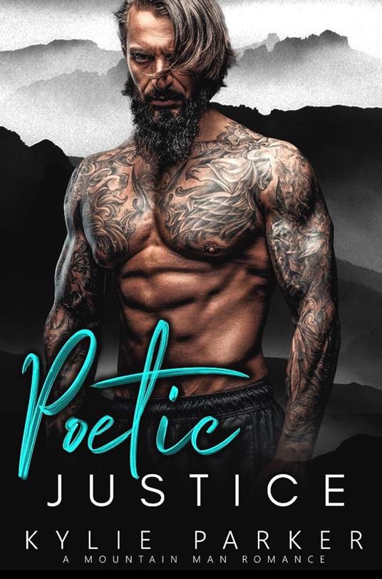 Poetic Justice: A Songwriter Mountain Man Romance