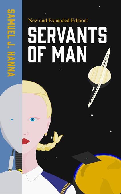 Servants of Man: Expanded Edition
