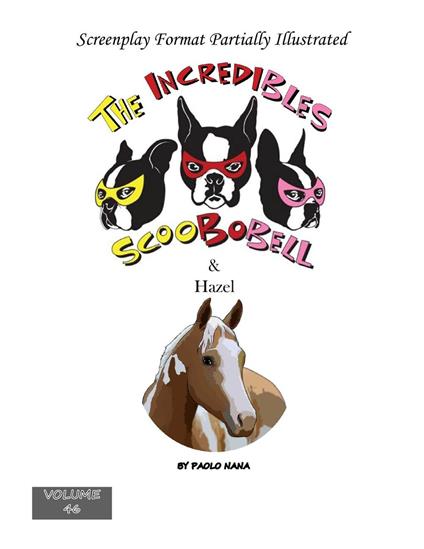 The Incredibles Scoobobell & Hazel