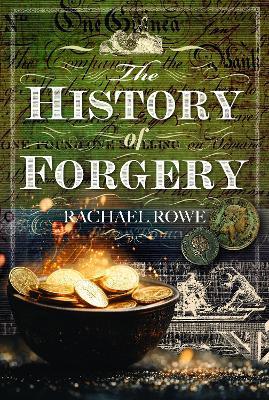 The History of Forgery - Rachael Rowe - cover