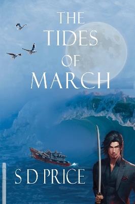 The Tides of March: International Thriller - S D Price - cover