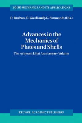 Advances in the Mechanics of Plates and Shells: The Avinoam Libai Anniversary Volume - cover
