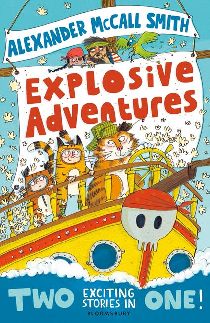 Alexander McCall Smith's Explosive Adventures - Alexander McCall Smith - ebook