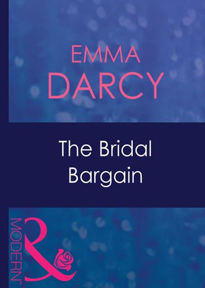 The Bridal Bargain (The Kings of Australia, Book 2) (Mills & Boon Modern)