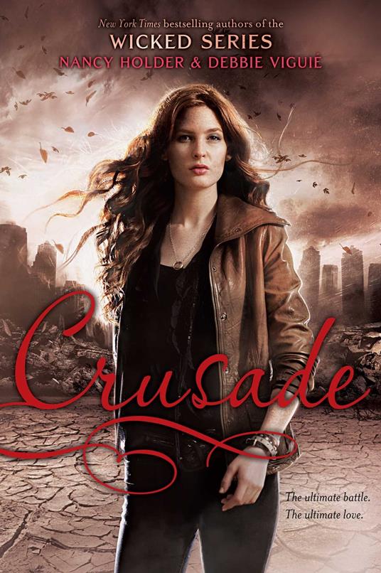 Crusade - Nancy Holder,Debbie Viguié - ebook