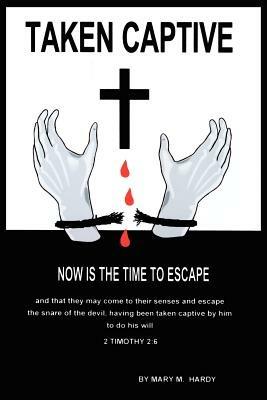 Taken Captive - MARY M. HARDY - cover