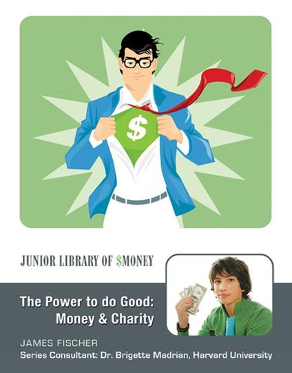 The Power to Do Good: Money and Charity