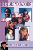 There Are No Bad Kids - Chuck Slate - cover