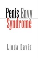 Penis Envy Syndrome - Linda Davis - cover