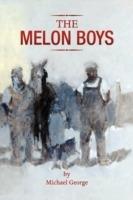 The Melon Boys - Michael George - cover