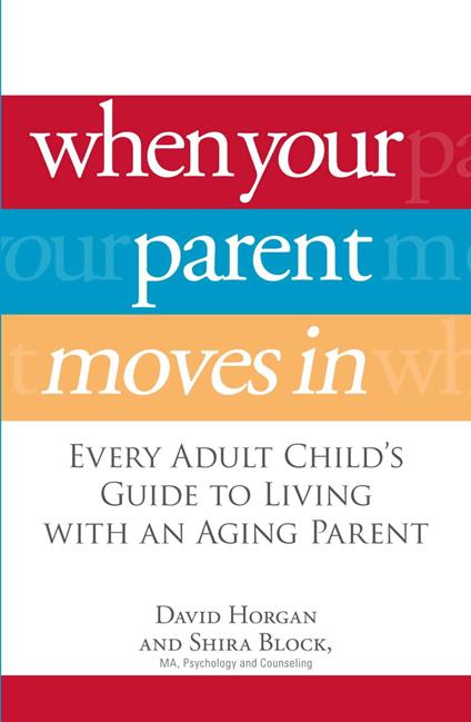 When Your Parent Moves In