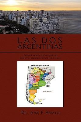 Las DOS Argentinas - Jos F Amato,Jose F Amato - cover