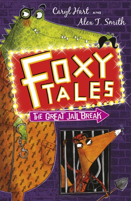 The Great Jail Break - Caryl Hart,Alex T. Smith - ebook