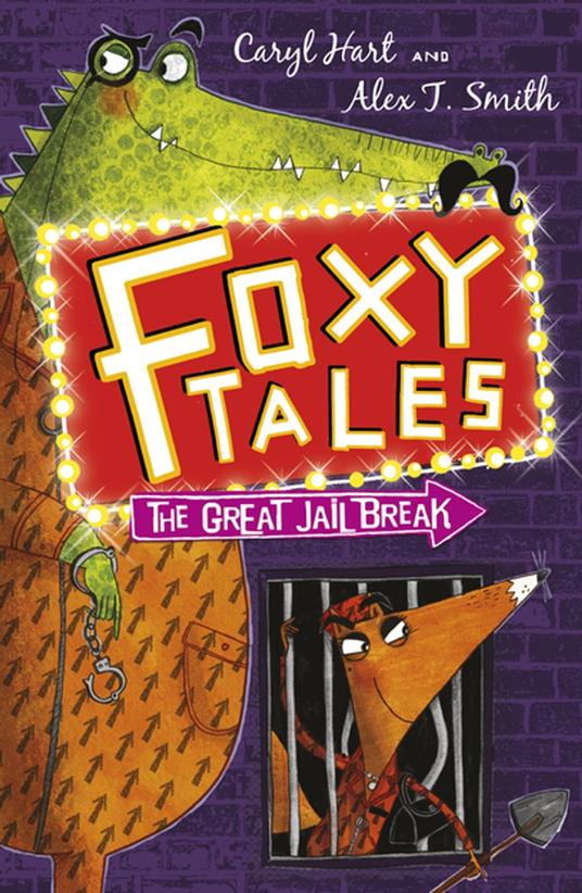 The Great Jail Break - Caryl Hart,Alex T. Smith - ebook